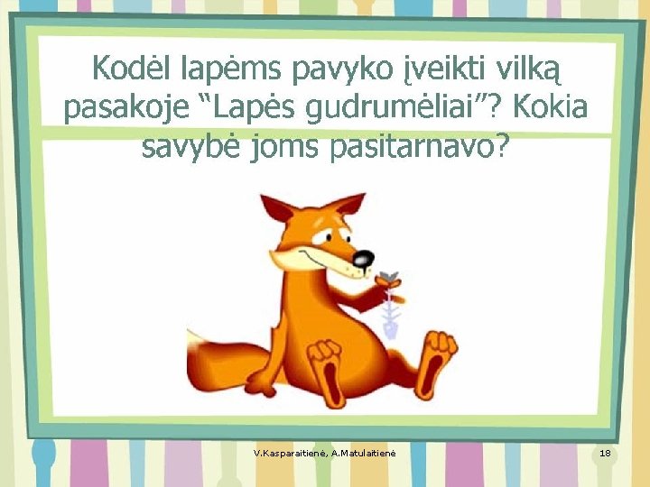 V. Kasparaitienė, A. Matulaitienė 18 