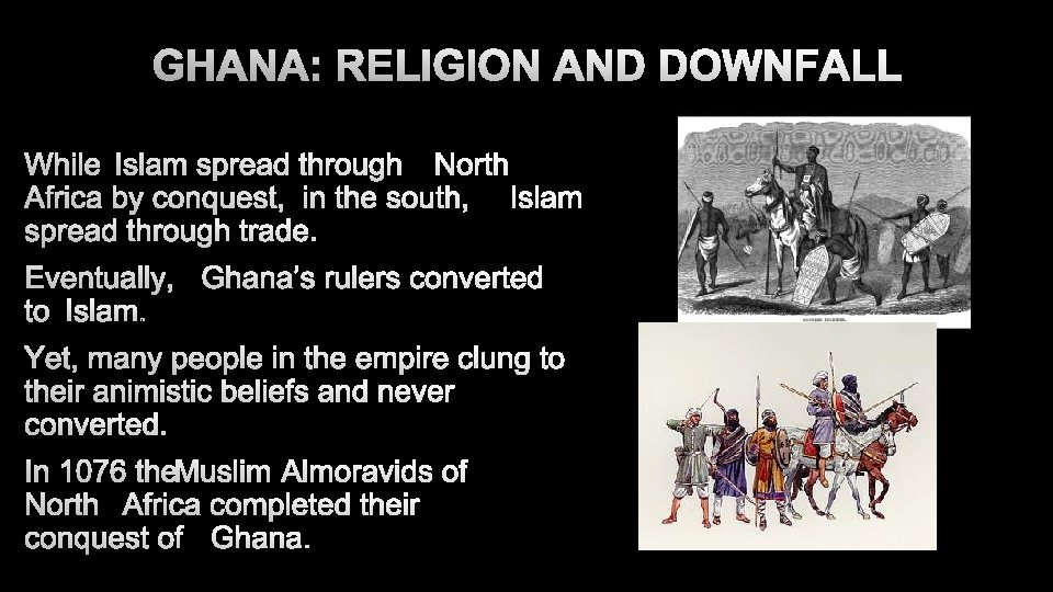 GHANA: RELIGION AND DOWNFALL 