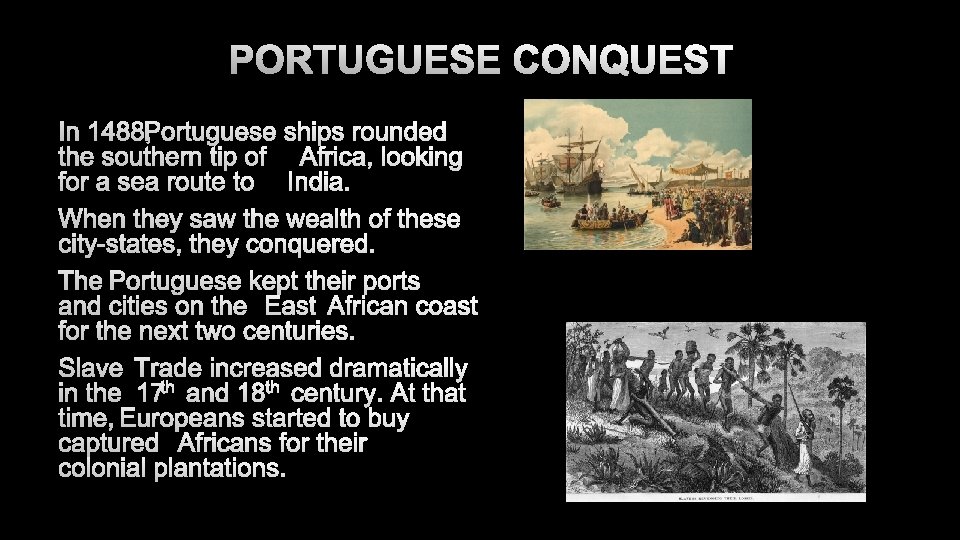 PORTUGUESE CONQUEST 