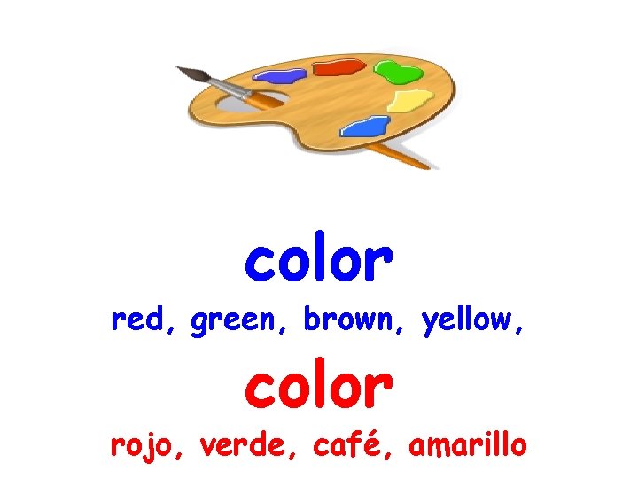 color red, green, brown, yellow, color rojo, verde, café, amarillo 