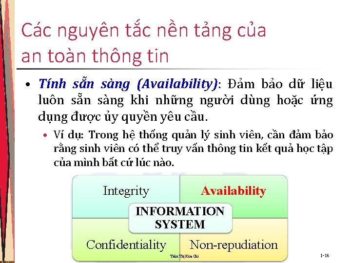 Các nguyên tắc nền tảng của an toàn thông tin • Tính sẵn sàng