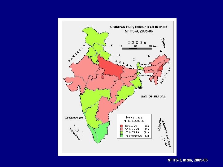 NFHS-3, India, 2005 -06 