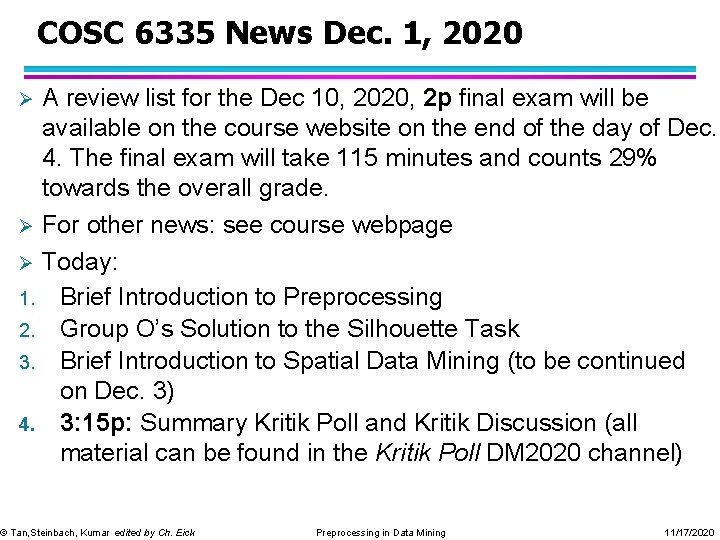 COSC 6335 News Dec. 1, 2020 A review list for the Dec 10, 2020,
