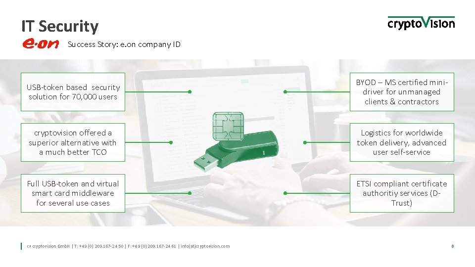 IT Security Success Story: e. on company ID USB-token based security solution for 70, IT Security Success Story: e. on company ID USB-token based security solution for 70,