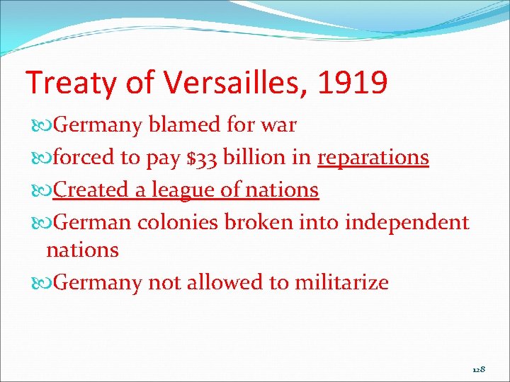 Treaty of Versailles, 1919 Germany blamed for war forced to pay $33 billion in Treaty of Versailles, 1919 Germany blamed for war forced to pay $33 billion in