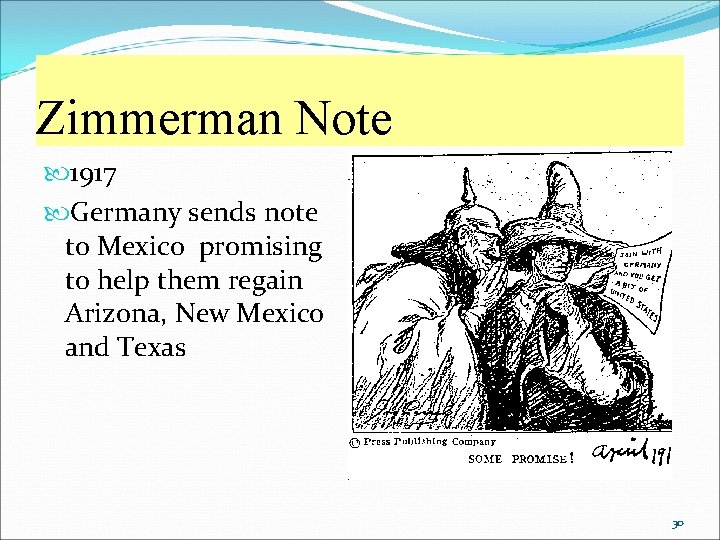 Zimmerman Note 1917 Germany sends note to Mexico promising to help them regain Arizona, Zimmerman Note 1917 Germany sends note to Mexico promising to help them regain Arizona,