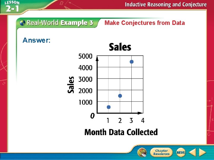Make Conjectures from Data Answer: Make Conjectures from Data Answer: