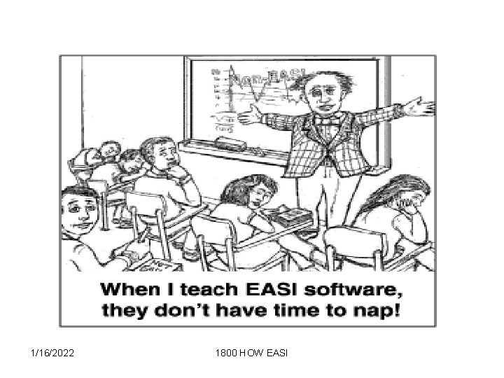 1/16/2022 1800 HOW EASI 