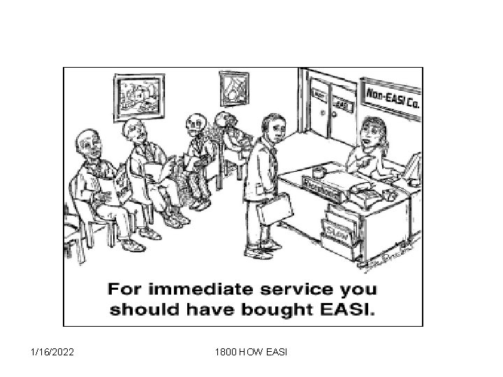 1/16/2022 1800 HOW EASI 