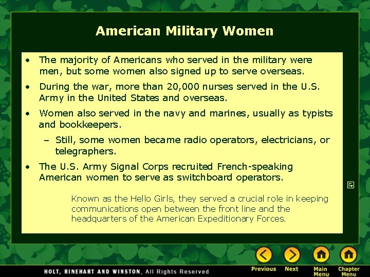 American Military Women • The majority of Americans who served in the military were
