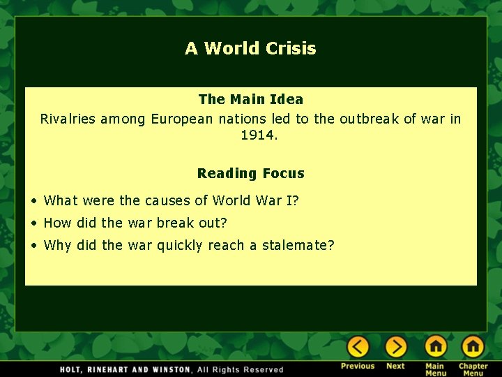 A World Crisis The Main Idea Rivalries among European nations led to the outbreak
