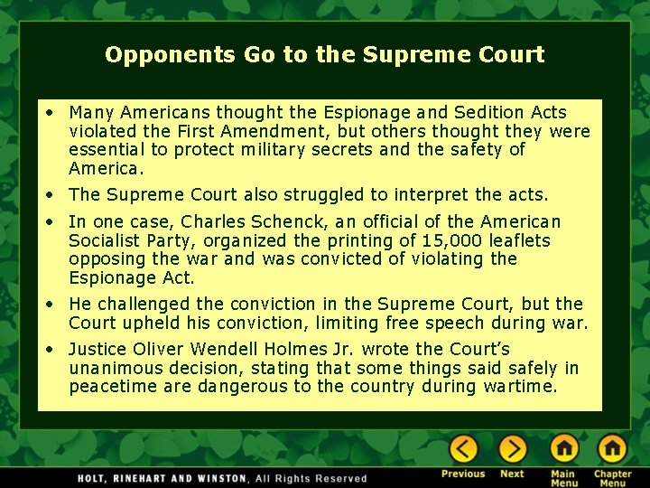 Opponents Go to the Supreme Court • Many Americans thought the Espionage and Sedition