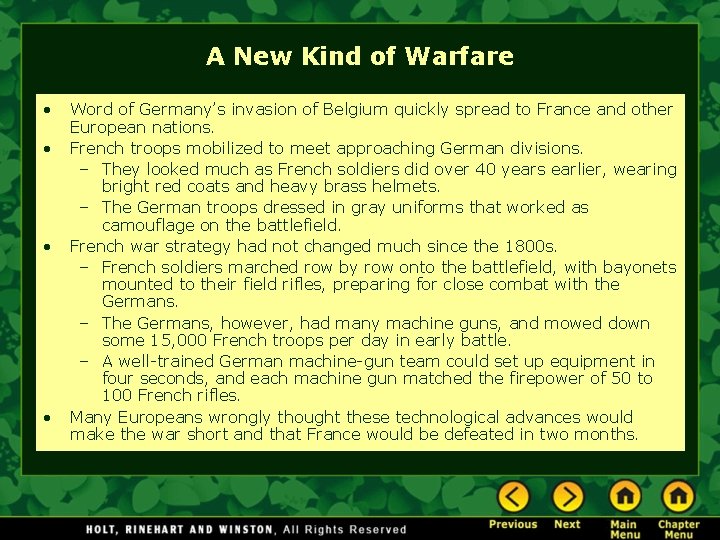 A New Kind of Warfare • • Word of Germany’s invasion of Belgium quickly