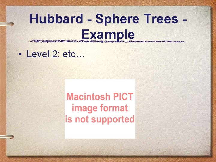 Hubbard - Sphere Trees Example • Level 2: etc… Hubbard - Sphere Trees Example • Level 2: etc…
