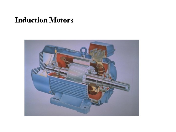 Induction Motors 