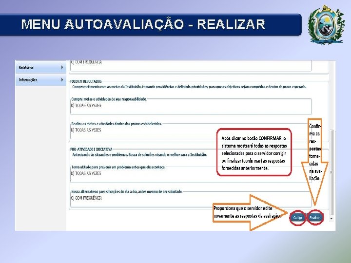 MENU AUTOAVALIAÇÃO - REALIZAR 