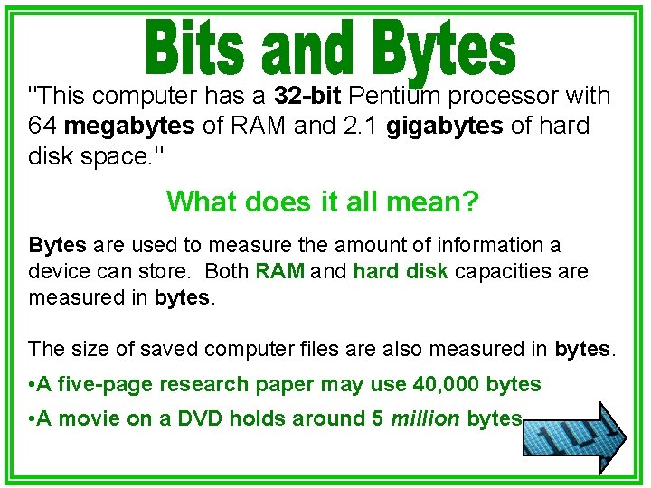 "This computer has a 32 -bit Pentium processor with 64 megabytes of RAM and