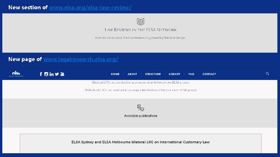 New section of www. elsa. org/elsa-law-review/ New page of www. legalresearch. elsa. org/ 