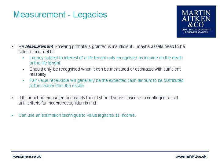 Measurement - Legacies • Re Measurement knowing probate is granted is insufficient – maybe