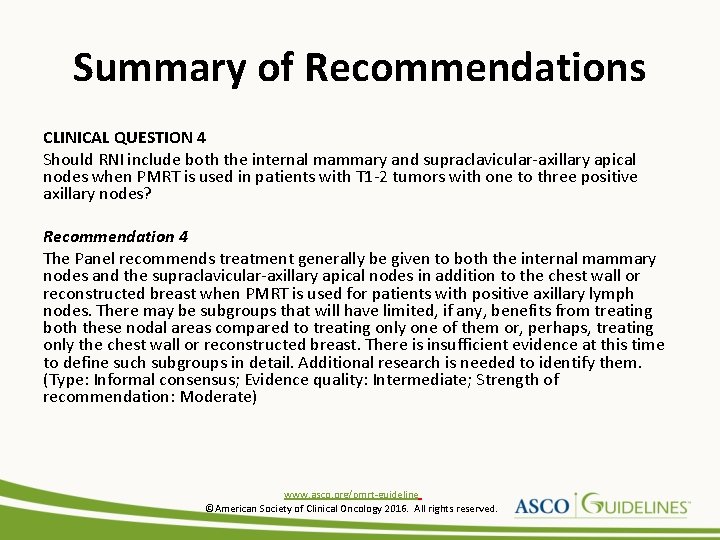 Summary of Recommendations CLINICAL QUESTION 4 Should RNI include both the internal mammary and