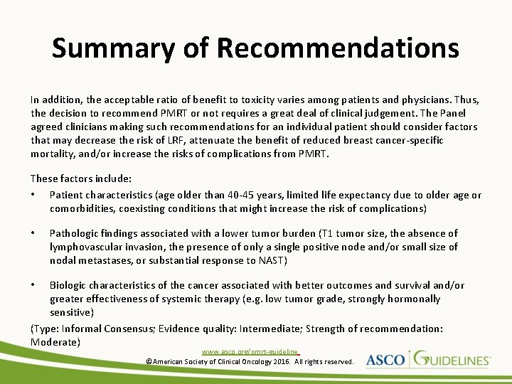 Summary of Recommendations In addition, the acceptable ratio of benefit to toxicity varies among