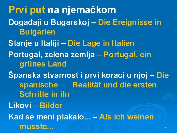 Prvi put na njemačkom Događaji u Bugarskoj – Die Ereignisse in Bulgarien Stanje u