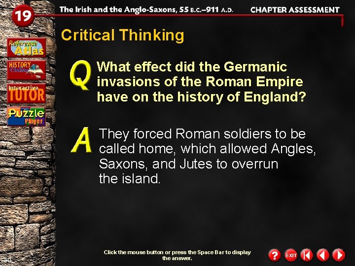 Critical Thinking What effect did the Germanic invasions of the Roman Empire have on
