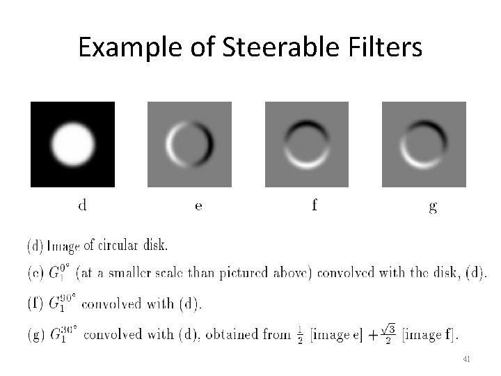 Example of Steerable Filters 41 