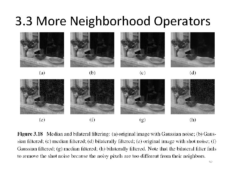 3. 3 More Neighborhood Operators 45 