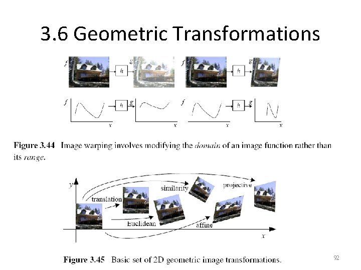 3. 6 Geometric Transformations 92 