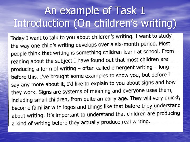 An example of Task 1 Introduction (On children’s writing) 