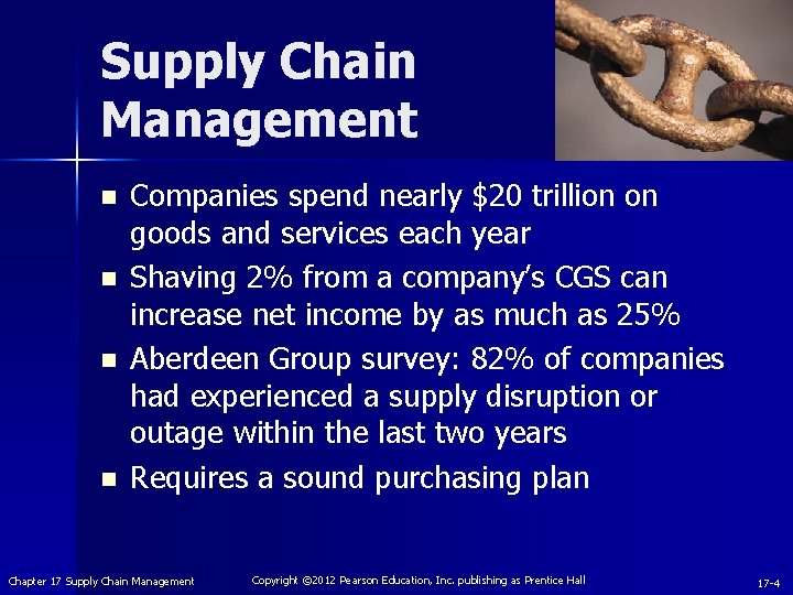 Supply Chain Management n n Companies spend nearly $20 trillion on goods and services