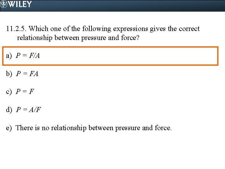 11. 2. 5. Which one of the following expressions gives the correct relationship between