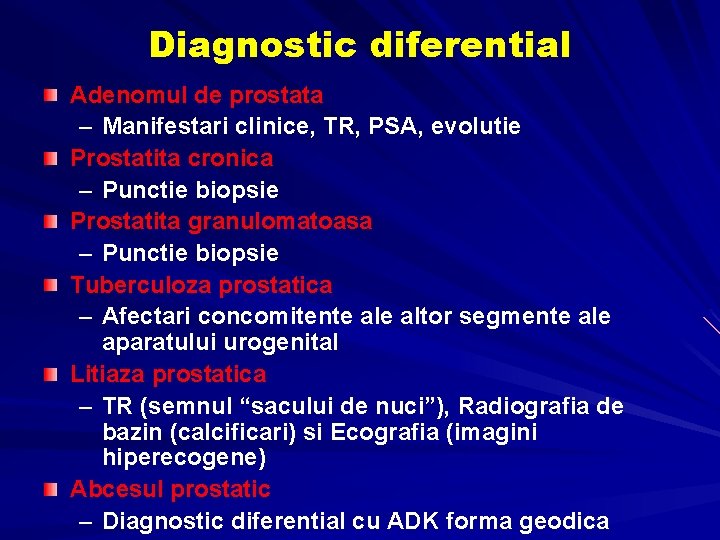 diagnosticul diferenţial al prostatitei)