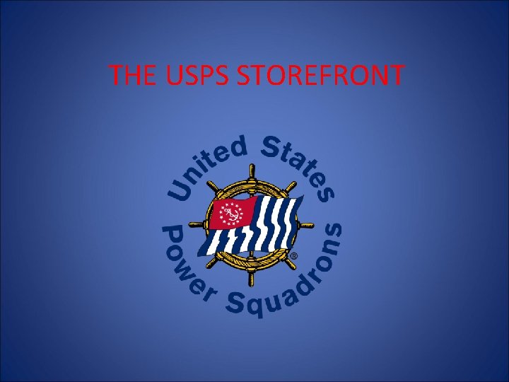THE USPS STOREFRONT 