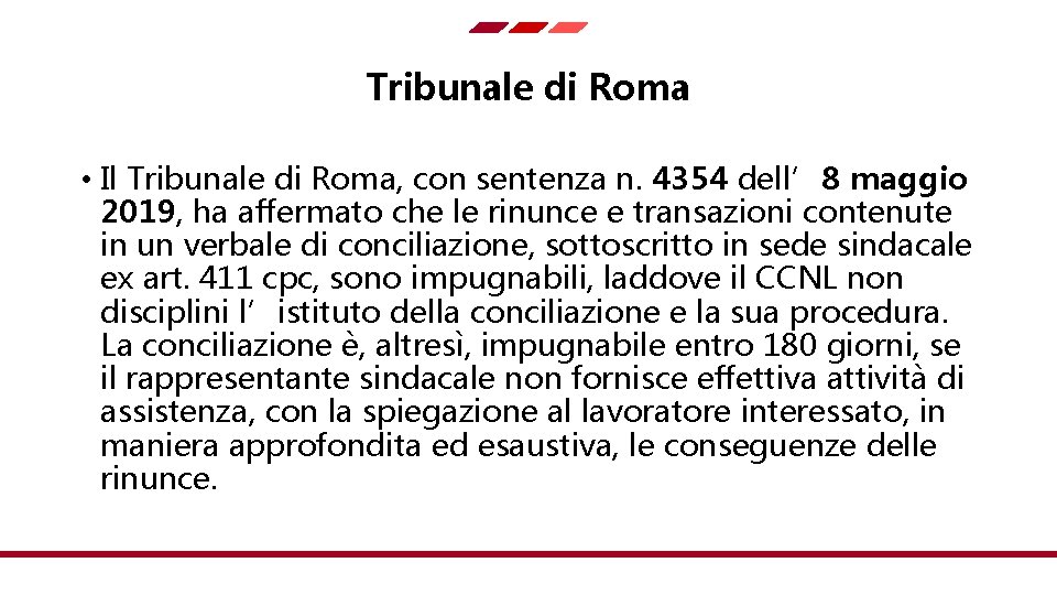 Tribunale di Roma • Il Tribunale di Roma, con sentenza n. 4354 dell’ 8