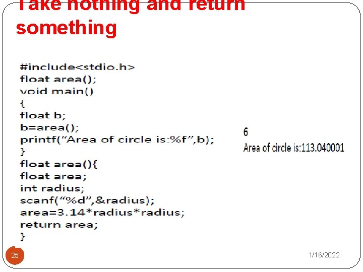 Take nothing and return something 25 1/16/2022 