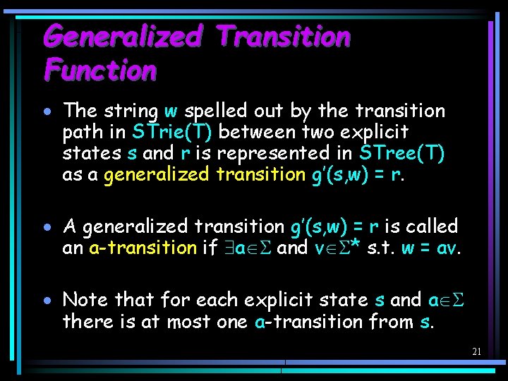 Generalized Transition Function · The string w spelled out by the transition path in
