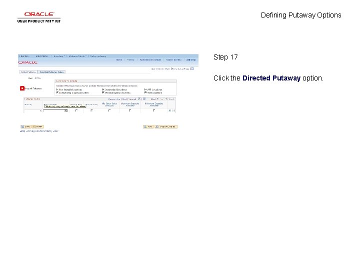 Defining Putaway Options Step 17 Click the Directed Putaway option. 
