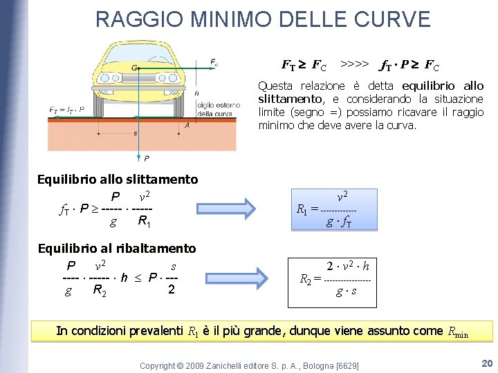 RAGGIO MINIMO DELLE CURVE FT FC >>>> f. T P F C Questa relazione