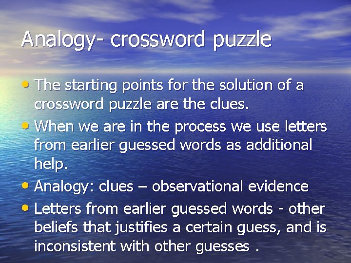 Analogy- crossword puzzle • The starting points for the solution of a crossword puzzle