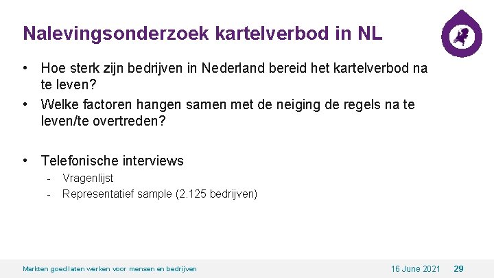 Nalevingsonderzoek kartelverbod in NL • Hoe sterk zijn bedrijven in Nederland bereid het kartelverbod