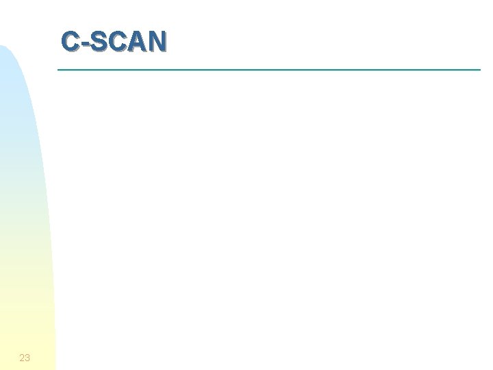 C-SCAN 23 
