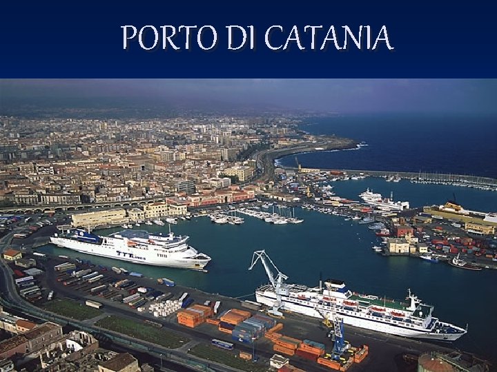 PORTO DI CATANIA 