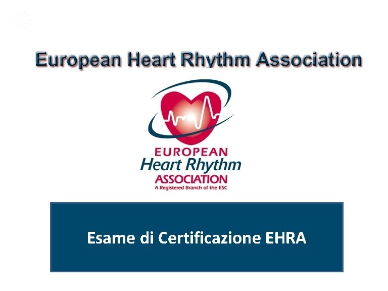 Esame di Certificazione EHRA 
