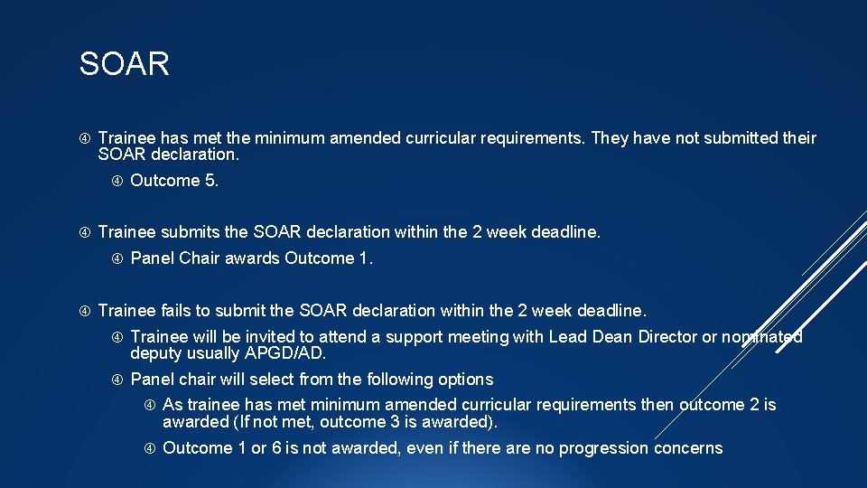 SOAR Trainee has met the minimum amended curricular requirements. They have not submitted their