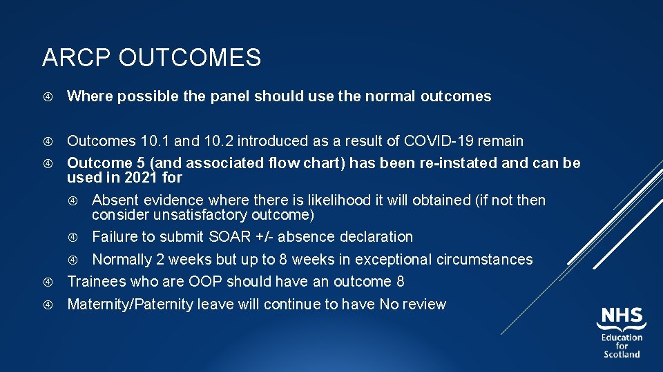 ARCP OUTCOMES Where possible the panel should use the normal outcomes Outcomes 10. 1