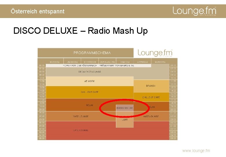 Österreich entspannt DISCO DELUXE – Radio Mash Up www. lounge. fm 