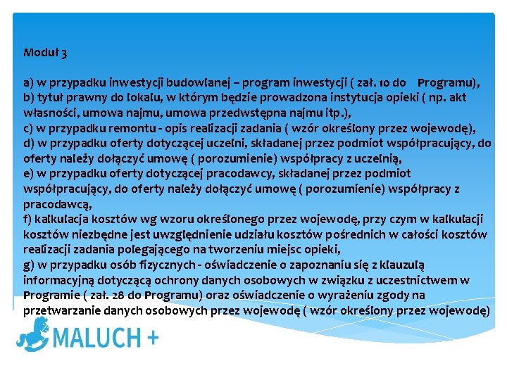 Moduł 3 a) w przypadku inwestycji budowlanej – program inwestycji ( zał. 10 do