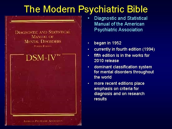The Modern Psychiatric Bible • Diagnostic and Statistical Manual of the American Psychiatric Association